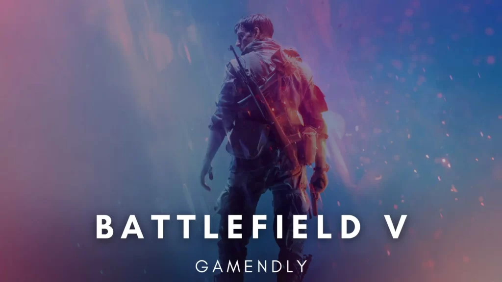 Battlefield V - Gamendly