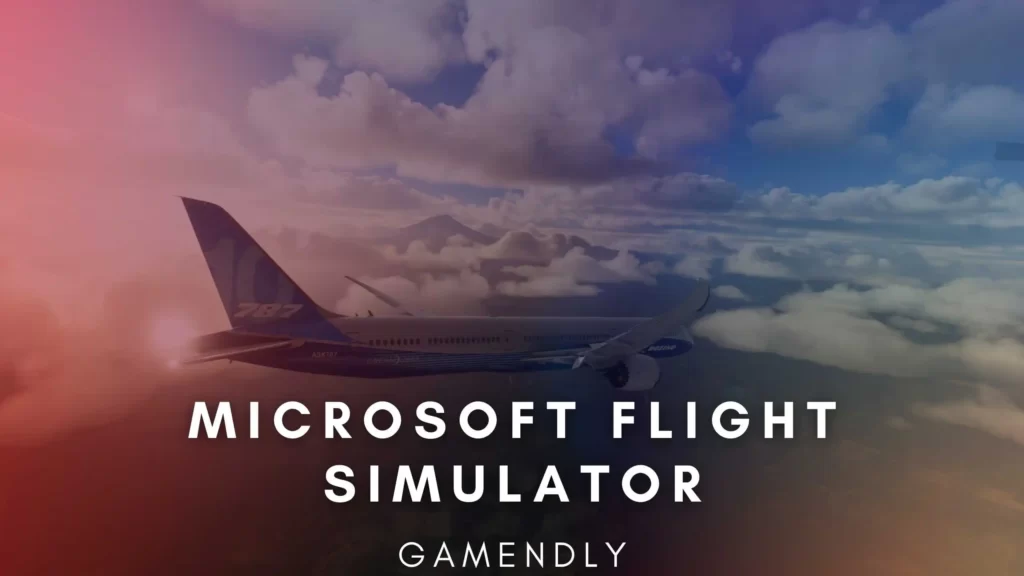 Microsoft Flight Simulator - Gamendly