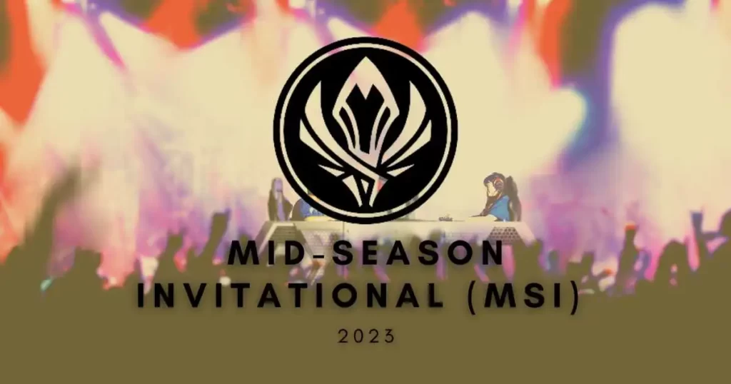 Mid-Season Invitational (MSI) 2023  - Gamendly