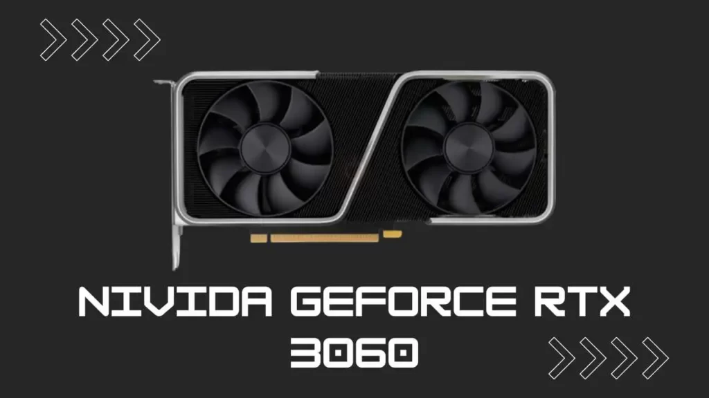 Nivida GeForce RTX 3060 - Gamendly