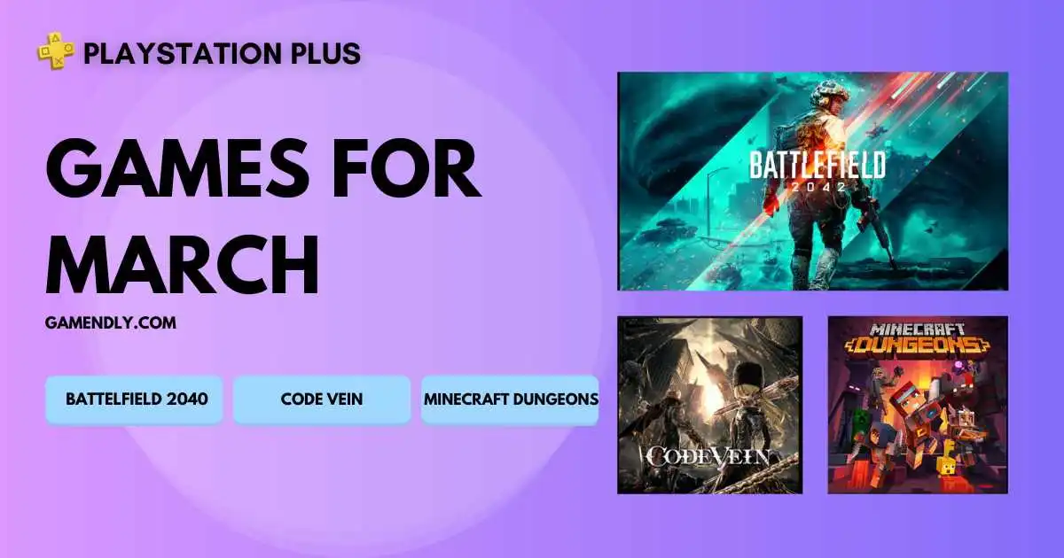 PlayStation Plus Free Games for March 2023 Currently Available