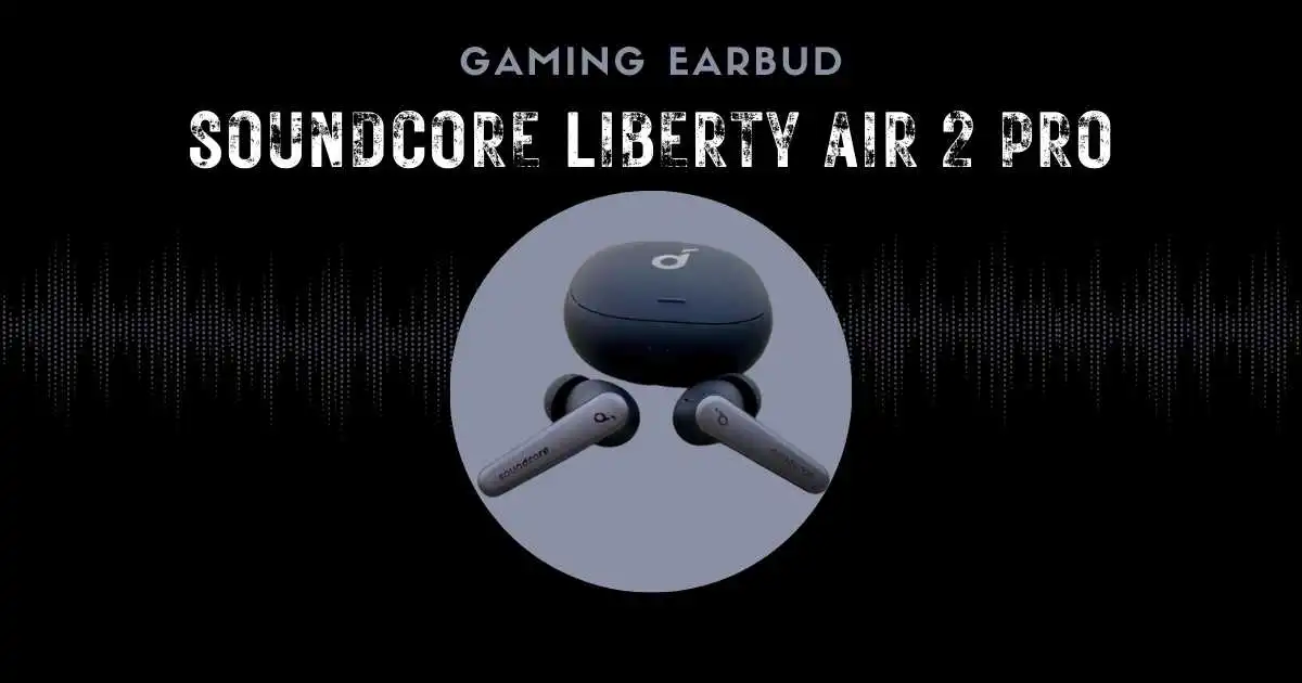  Soundcore Liberty Air 2 Pro