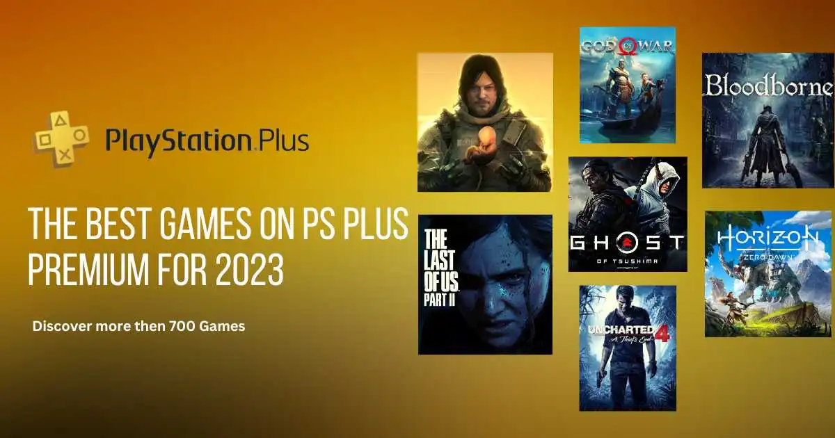 The Best Games on PS Plus Premium for 2023