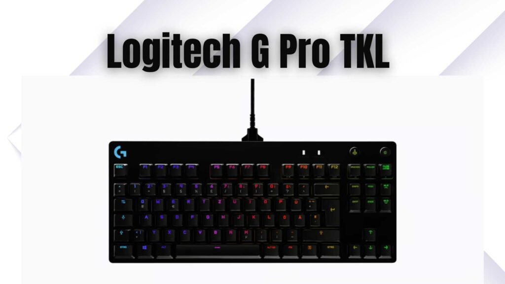 Best gaming keyboard for small hands - Logitech G Pro TKL Mechanical Keyboard