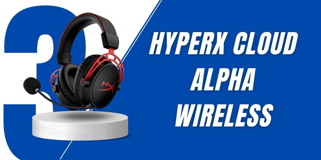 HyperX Cloud Alpha Wireless