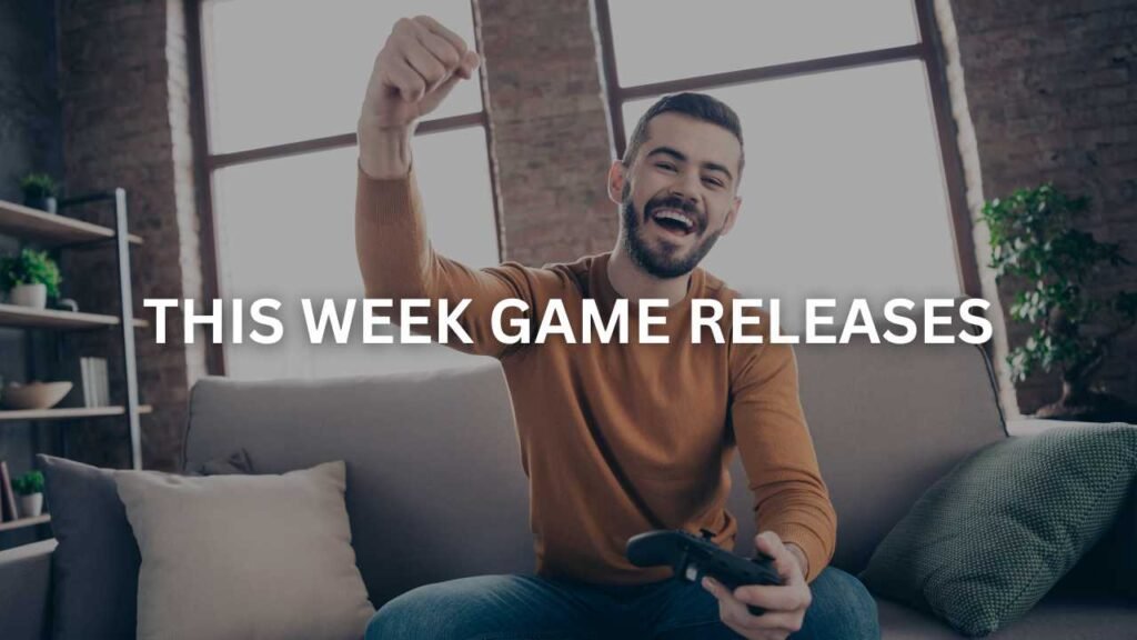 New Week, New Video Game Obsessions: Don't Miss These Releases